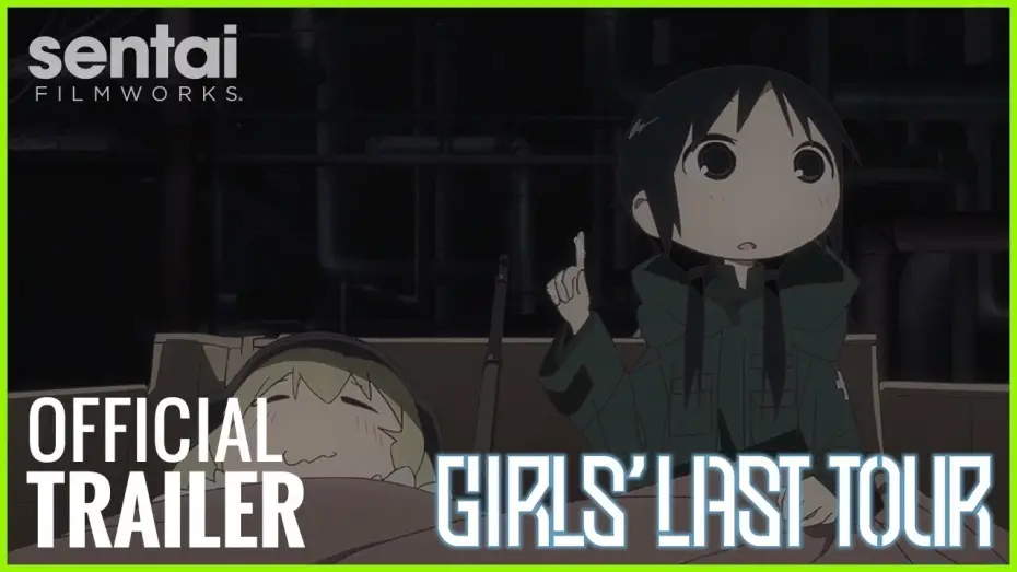 Wideo do serialu Girls' Last Tour — Girl's Last Tour Official Trailer