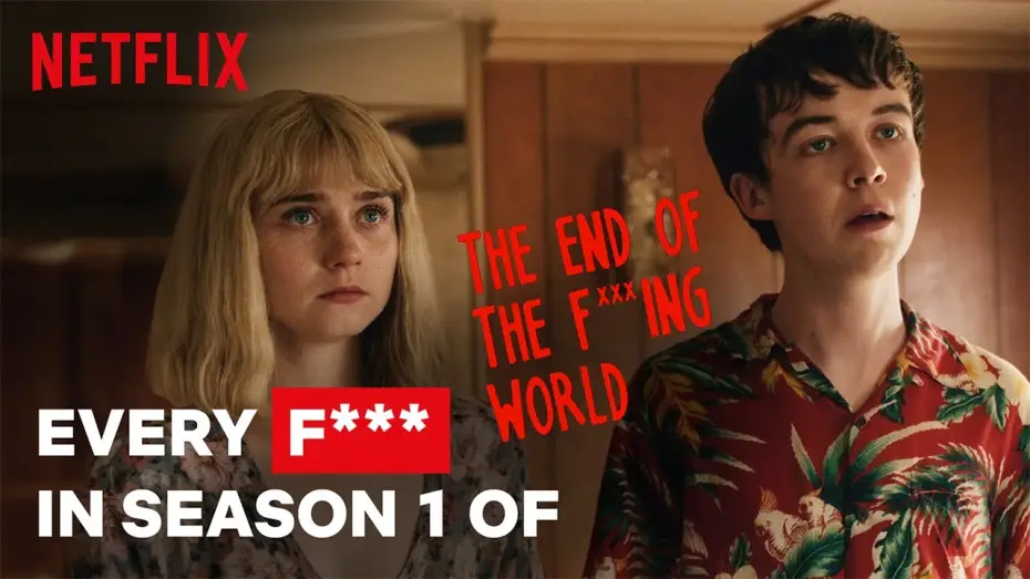 Wideo do serialu The End of the F***ing World — Every F*** | The End of the F***ing World | Netflix