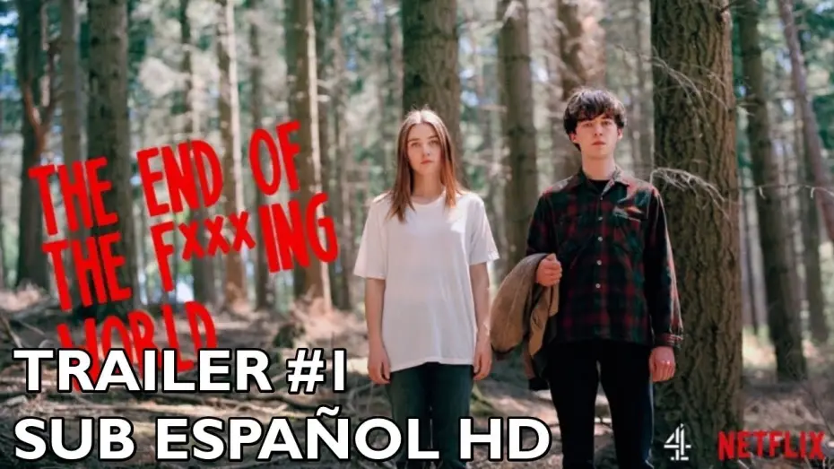 Wideo do serialu The End of the F***ing World — The End of the F***ing World - Temporada 1 - Trailer #1 - Subtitulado al Español