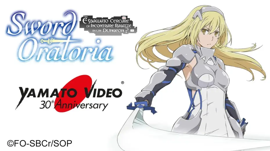 Видео к сериалу Dungeon ni Deai wo Motomeru no wa Machigatteiru Darou ka Gaiden: Sword Oratoria — SWORD ORATORIA | Yamato Video 30th Anniversary