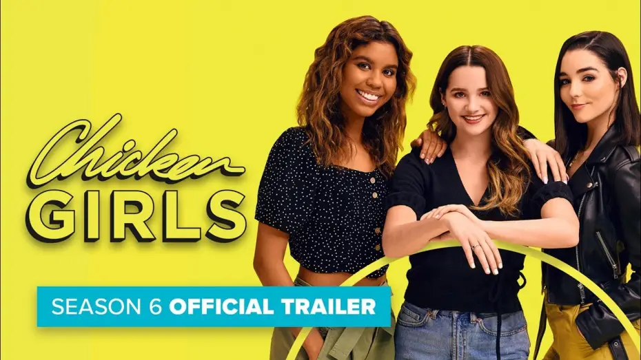 Wideo do serialu Chicken Girls — CHICKEN GIRLS | Season 6 | Official Trailer