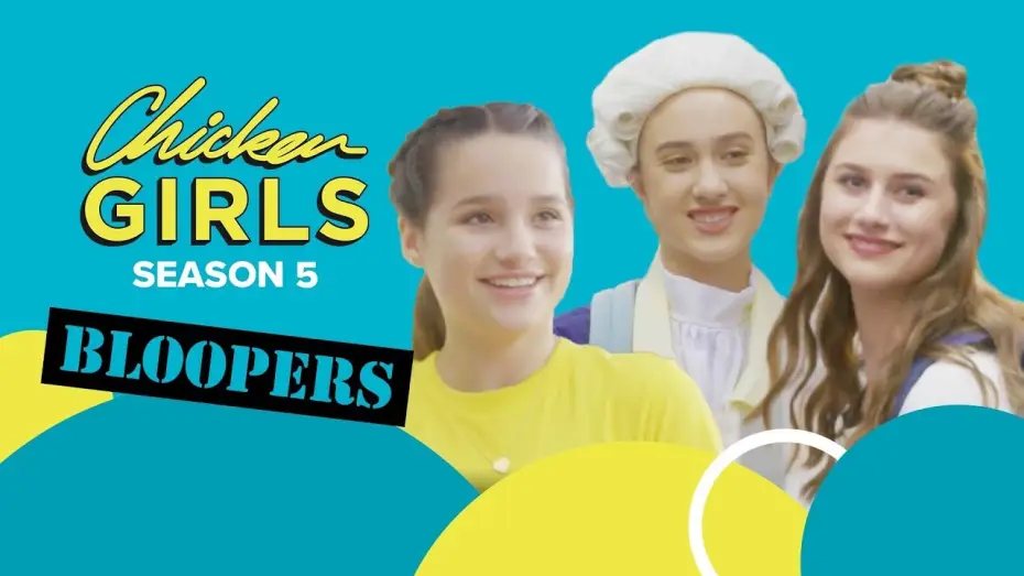 Wideo do serialu Chicken Girls — CHICKEN GIRLS | Season 5 | Bloopers