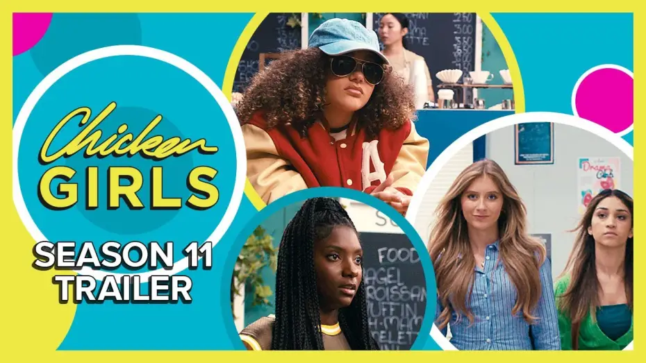 Wideo do serialu Chicken Girls — CHICKEN GIRLS | Season 11 | Official Trailer