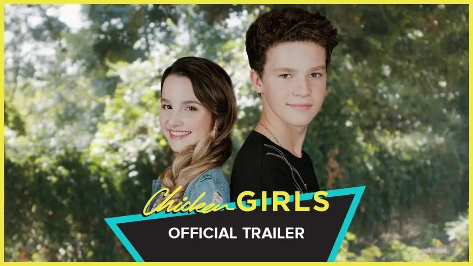 Видео к сериалу Chicken Girls — CHICKEN GIRLS | Official Trailer | Annie LeBlanc & Hayden Summerall