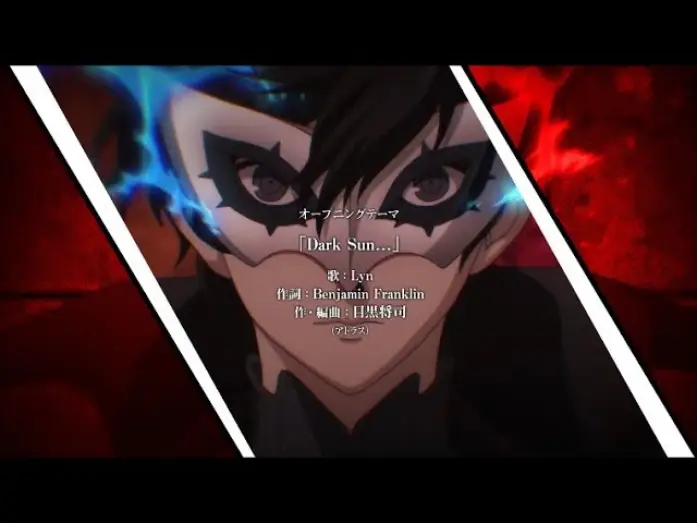 Видео к сериалу Persona 5 the Animation — Opening 2 | Dark Sun - Lyn
