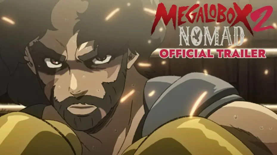 Wideo do serialu MEGALOBOX — MEGALOBOX 2: NOMAD - Official Trailer