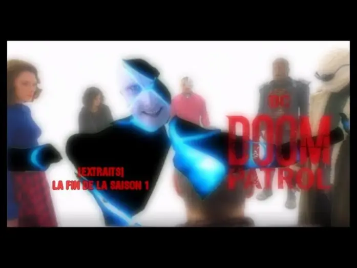 Wideo do serialu Doom Patrol — DOOM PATROL | fin de saison 1 - épisode 13ᴴᴰ  [EXTRAIT]