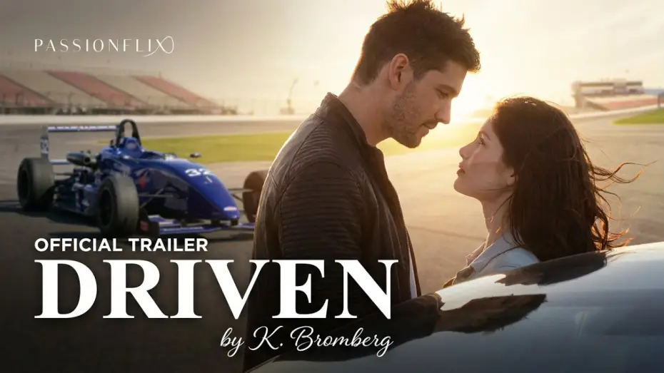 Wideo do serialu Driven — Official Trailer! Passionflix presents "Driven" by K. Bromberg
