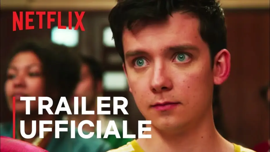 Видео к сериалу Sex Education — Sex Education - Stagione 2 | Trailer ufficiale | Netflix Italia