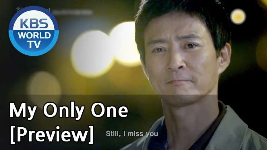 Wideo do serialu Moja jedyna — My Only One | 하나뿐인 내편 [Preview]