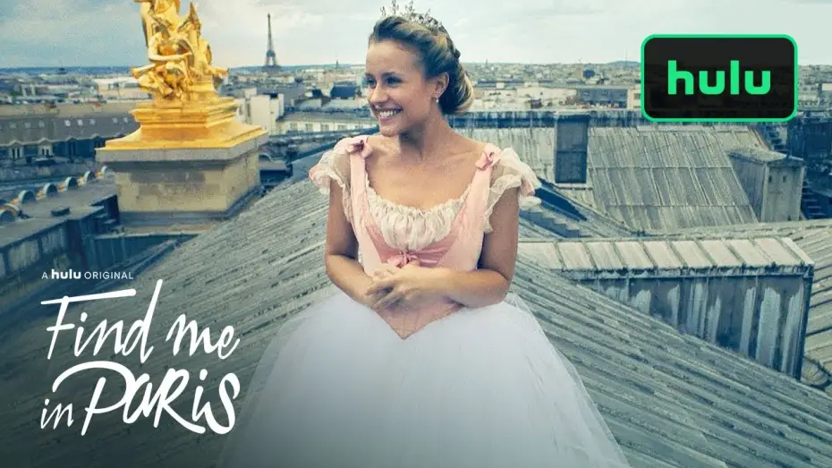 Видео к сериалу Znajdź mnie w Paryżu — Find Me in Paris: Season 1 Promo • A Hulu Original