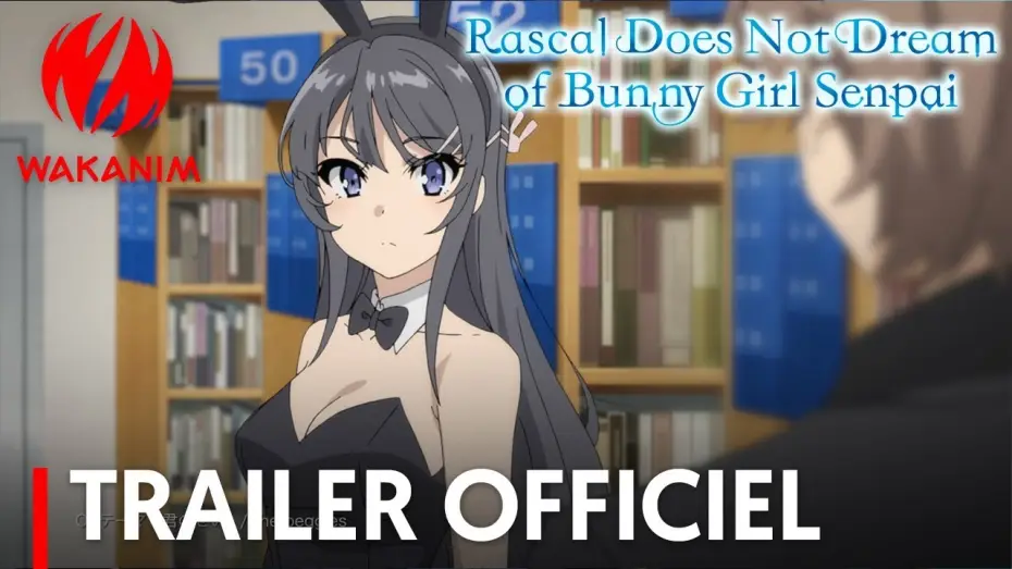 Wideo do serialu 青春ブタ野郎はバニーガール先輩の夢を見ない — Rascal Does Not Dream of Bunny Girl Senpai - Bande Annonce VOST