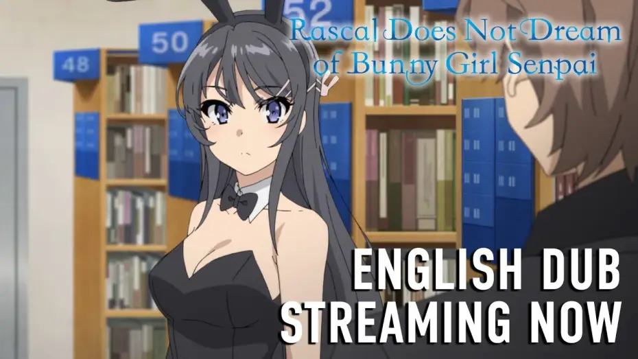 Wideo do serialu 青春ブタ野郎はバニーガール先輩の夢を見ない — English Dub Clip
