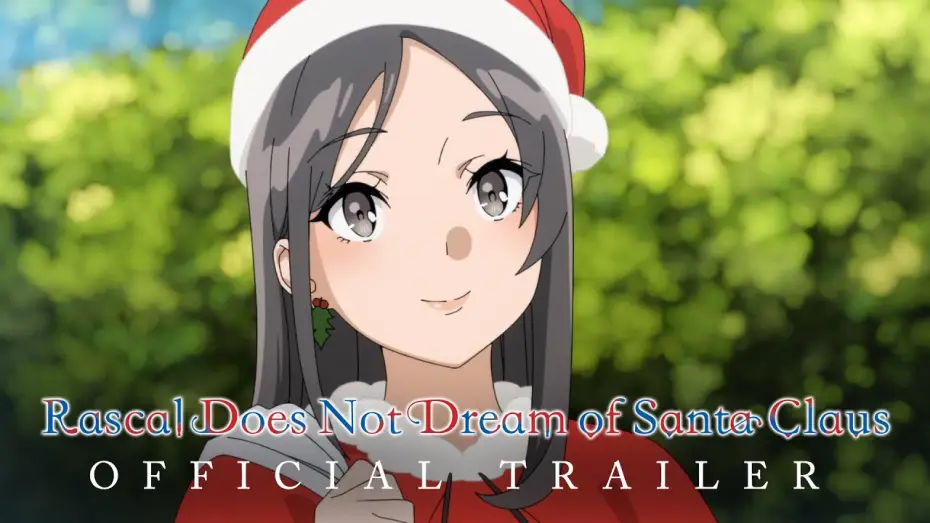 Wideo do serialu 青春ブタ野郎はバニーガール先輩の夢を見ない — Rascal Does Not Dream of Santa Claus Official Trailer [Subtitled]