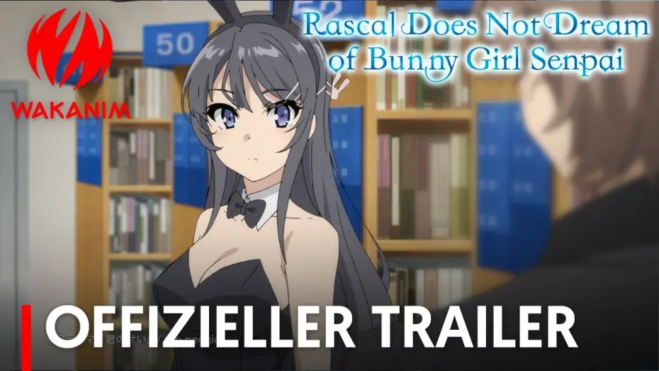 Wideo do serialu 青春ブタ野郎はバニーガール先輩の夢を見ない — Rascal Does Not Dream of Bunny Girl Senpai | Offizieller Trailer [OmU]