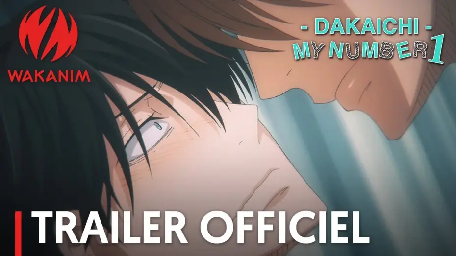 Видео к сериалу Dakaretai Otoko 1-i ni Odosarete Imasu — - Dakaichi - My Number 1 - Bande Annonce VOST