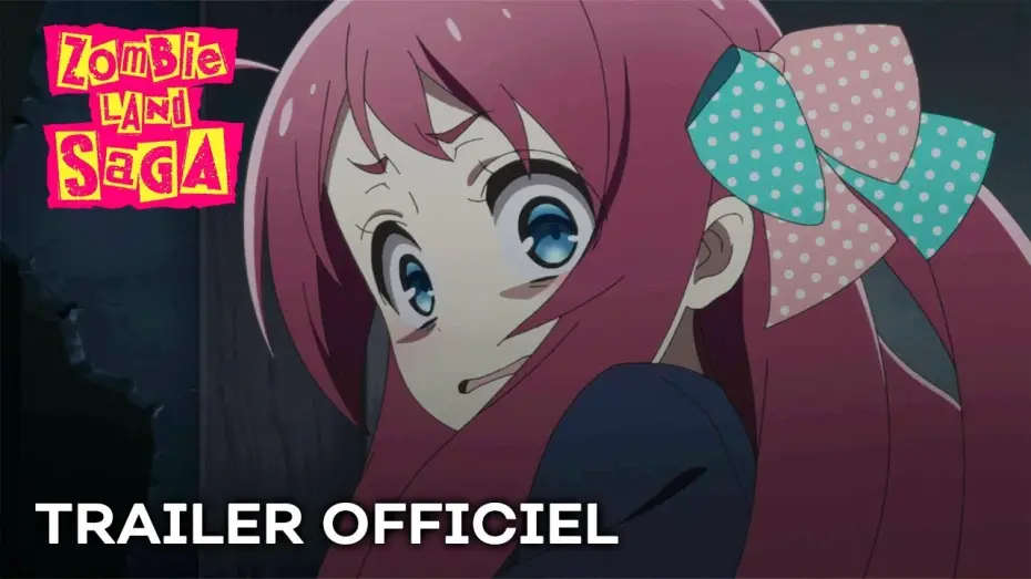Видео к сериалу Zombie Land Saga — ZOMBIE LAND SAGA - Bande Annonce [VOST]