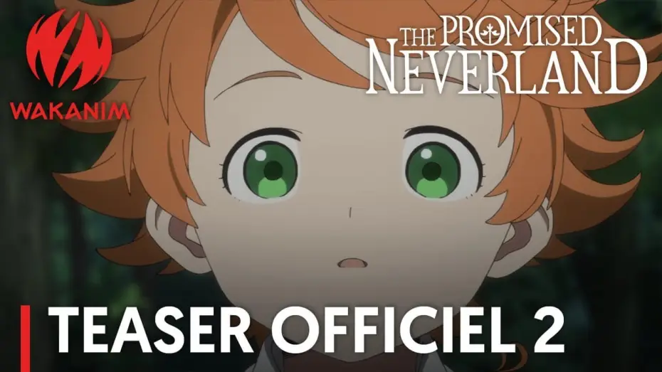 Видео к сериалу The Promised Neverland — THE PROMISED NEVERLAND - Teaser #2 [VOST]