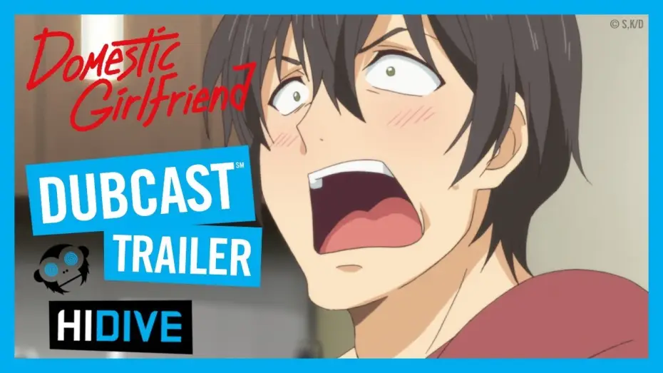 Wideo do serialu Domestic na Kanojo — Domestic Girlfriend DUBCAST Trailer