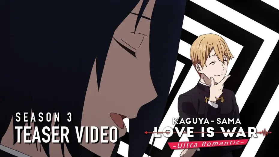 Wideo do serialu Miłość to wojna — Kaguya-sama: Love Is War -Ultra Romantic- Season 3  |  Teaser Video - "Yu Ishigami Wants to Chat"