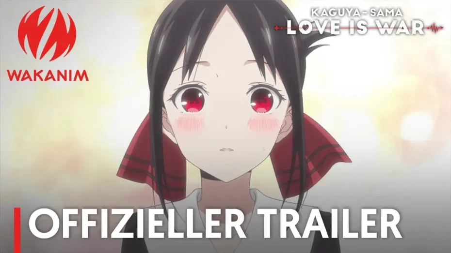 Wideo do serialu Miłość to wojna — Kaguya-sama: Love is War | Offizieller Trailer [OmdU]
