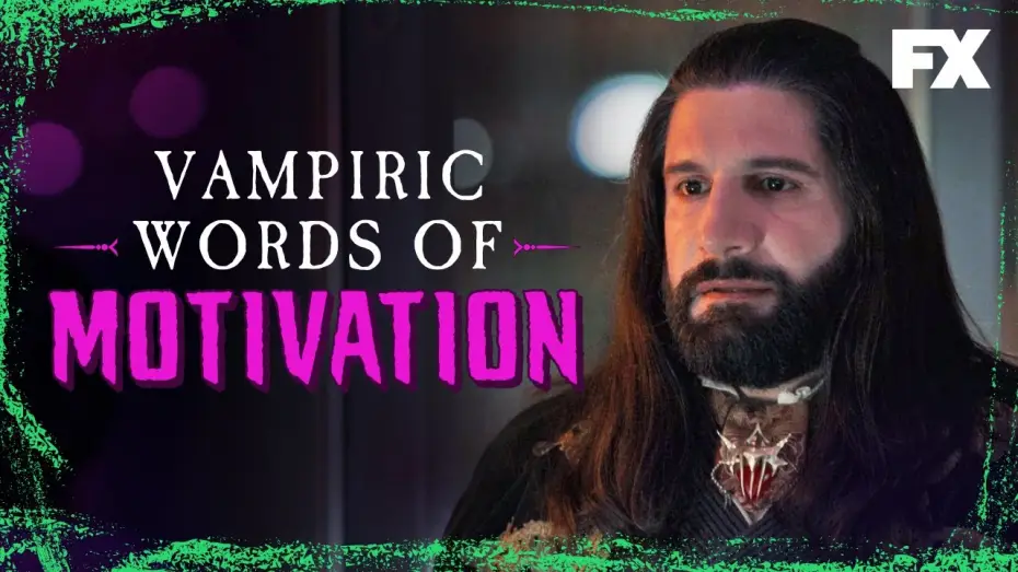 Wideo do serialu Co robimy w ukryciu — Vampiric Words of Motivation