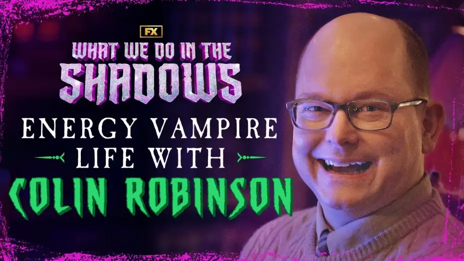 Wideo do serialu Co robimy w ukryciu — Colin Robinson: The Life of an Energy Vampire