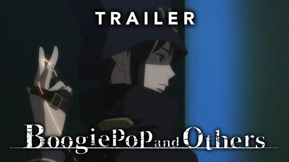 Wideo do serialu Boogiepop wa Warawanai — Boogiepop and Others - Trailer (Deutsche Synchro)