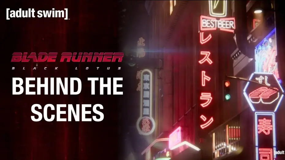 Wideo do serialu Blade Runner: Czarny Lotos — Behind the Scenes: Creating the World of Blade Runner: Black Lotus