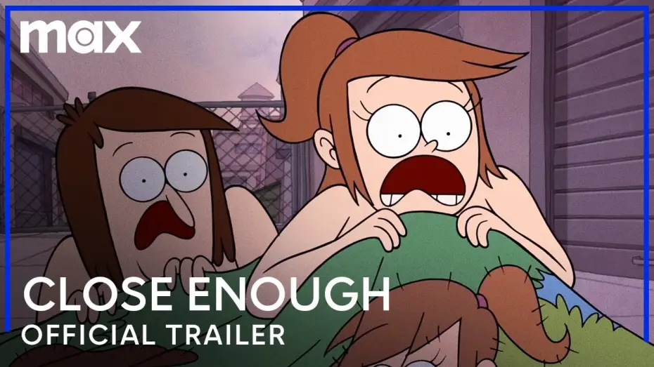 Видео к сериалу Close Enough — Official Trailer