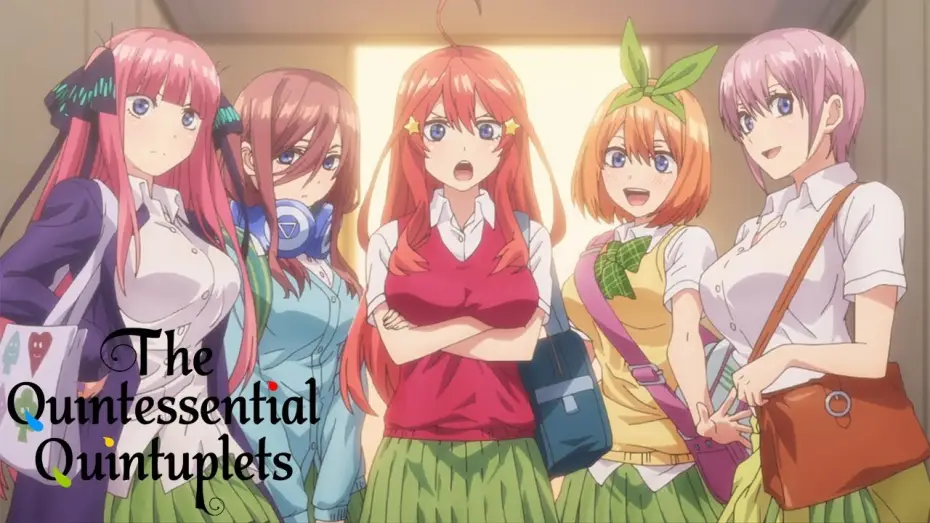 Видео к сериалу Gotoubun no Hanayome — Quintuplets | The Quintessential Quintuplets