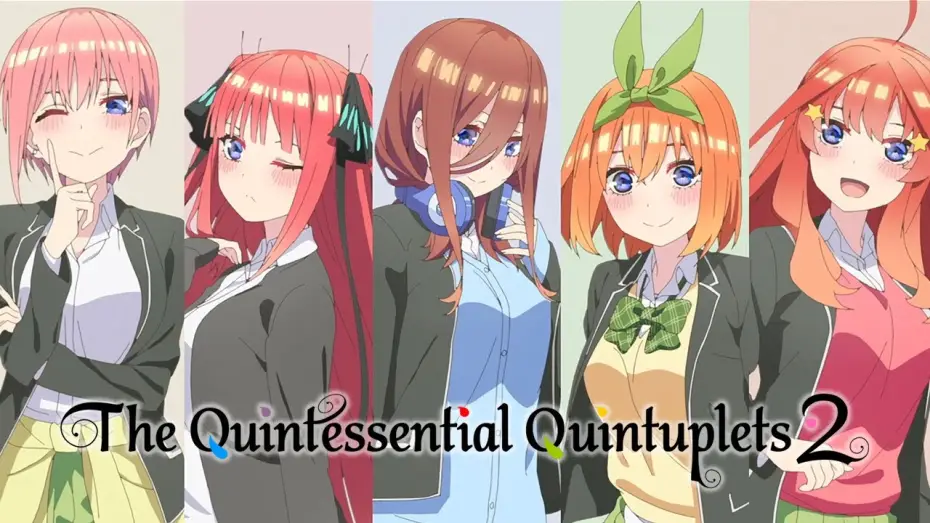 Wideo do serialu Gotoubun no Hanayome — The Quintessential Quintuplets 2 - Opening | Gotobun no Katachi