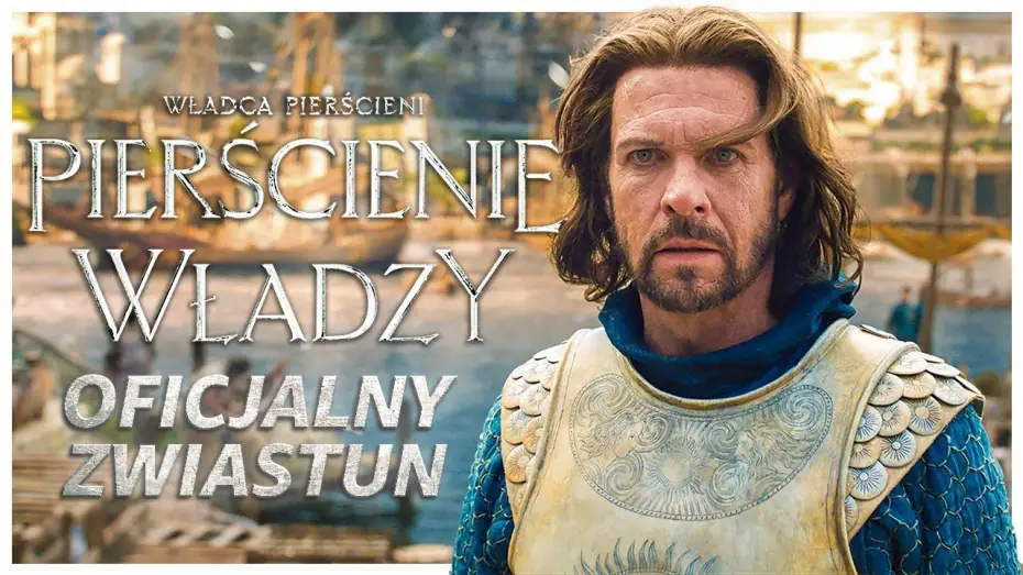 Видео к сериалу Władca Pierścieni: Pierścienie Władzy — Oficjalny Zwiastun