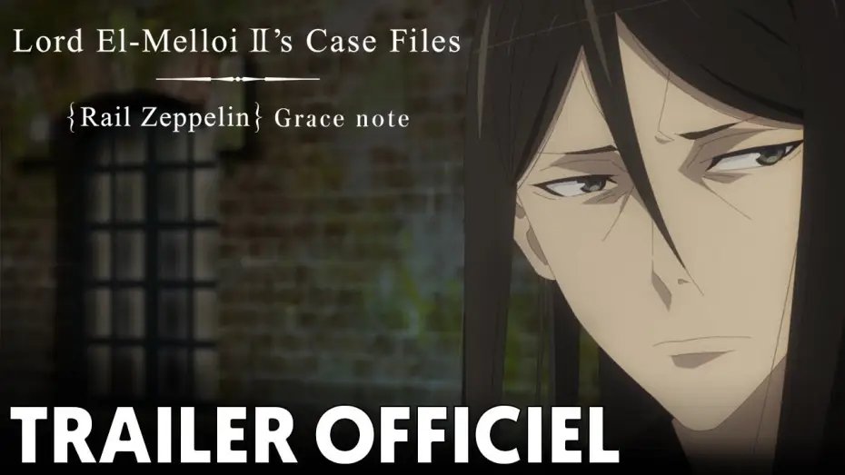 Видео к сериалу Akta Spraw Lorda El-Melloi II: Pociąg Kolekcjonera Magicznych Oczu — Lord El-Melloi II’s Case Files {Rail Zeppelin} Grace note - Bande Annonce VOST