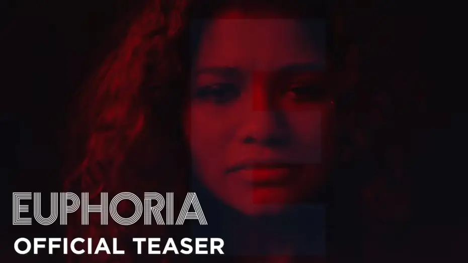 Видео к сериалу Euforia — official tease