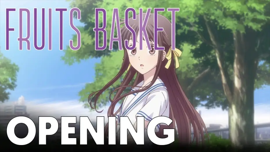 Wideo do serialu Fruits Basket — Fruits Basket - Opening 1 | Again