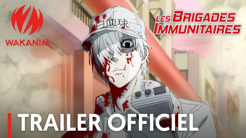 Wideo do serialu Hataraku Saibou — Les Brigades Immunitaires - Bande Annonce [VOST]