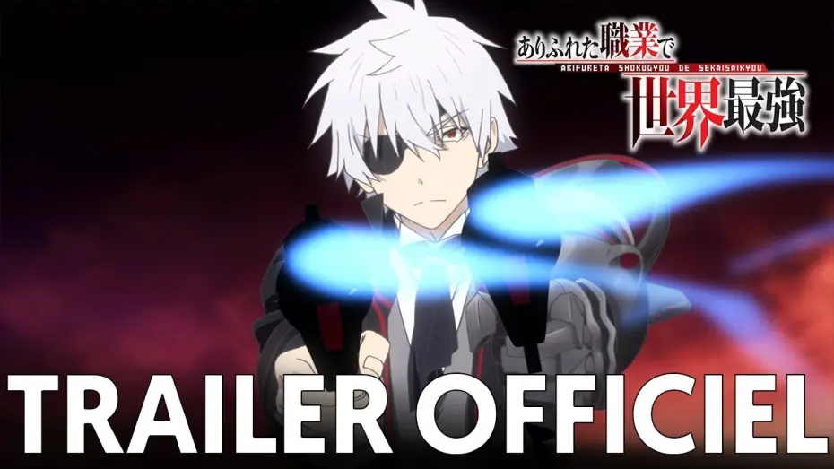 Wideo do serialu Arifureta Shokugyou de Sekai Saikyou — ARIFURETA - Bande Annonce VOST