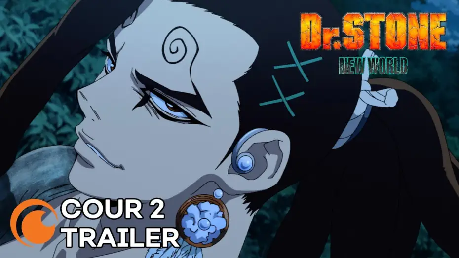 Wideo do serialu Dr Stone — Dr. Stone New World Cour 2 Trailer [Subtitled]