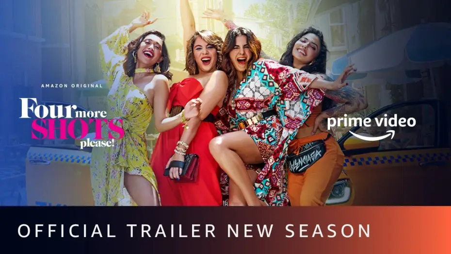 Wideo do serialu Jeszcze cztery drinki, proszę! — Four More Shots Please - New Season Trailer | Sayani, Kirti Kulhari, Bani J, Maanvi Gagroo |April 17