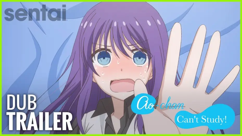 Видео к сериалу Midara na Ao-chan wa Benkyou ga Dekinai — Dub Trailer