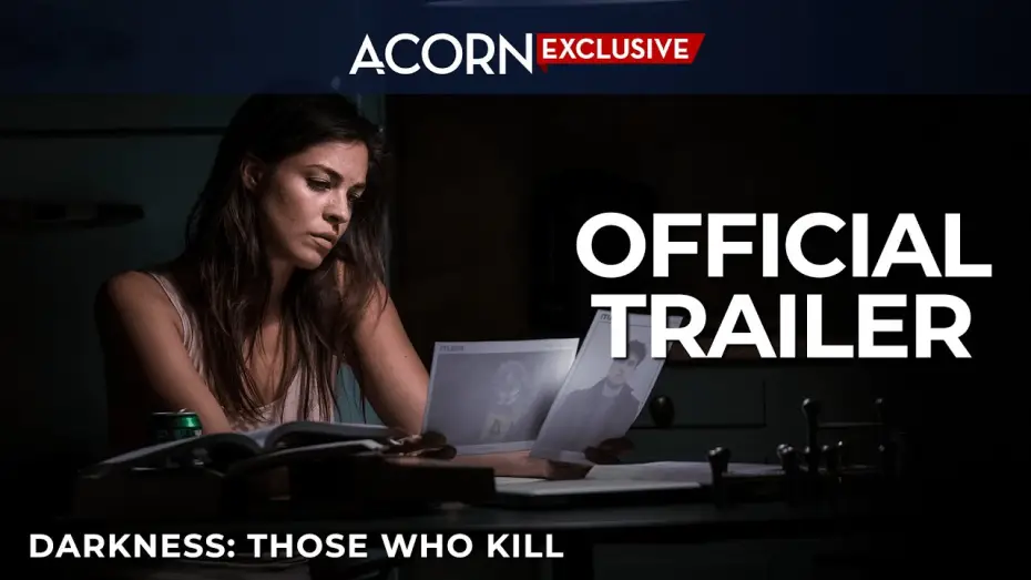 Wideo do serialu Pod osłoną mroku — Acorn TV Exclusive | Darkness: Those Who Kill | Official Trailer