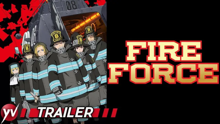 Wideo do serialu Fire Force — FIRE FORCE Trailer [Sub Ita] - La nuova serie in simulcast su Yamato Animation!