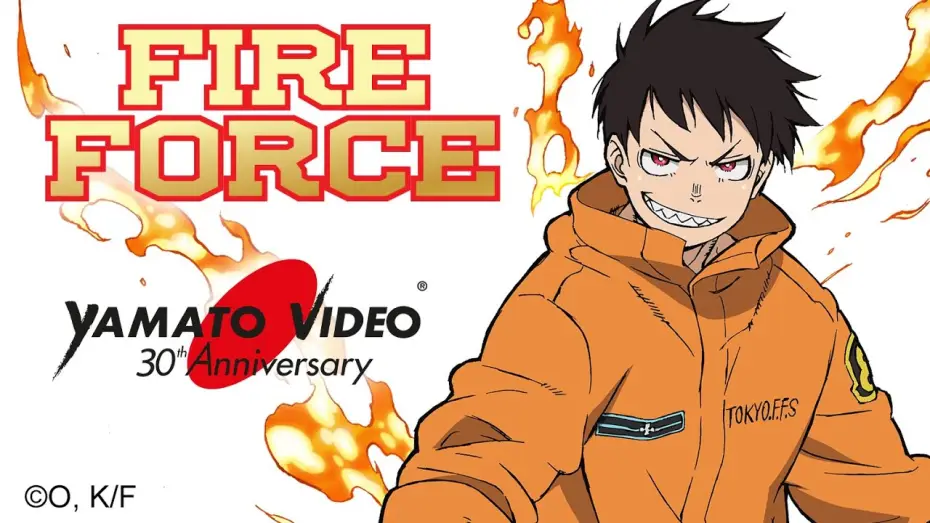 Wideo do serialu Fire Force — FIRE FORCE | Yamato Video 30th Anniversary
