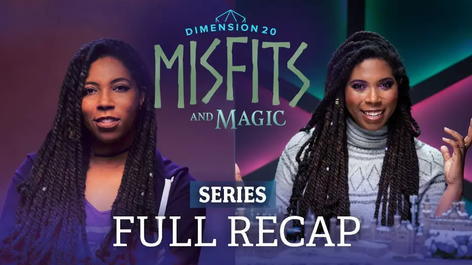 Wideo do serialu Dimension 20 — Dimension 20: Misfits and Magic Season 1 Recap