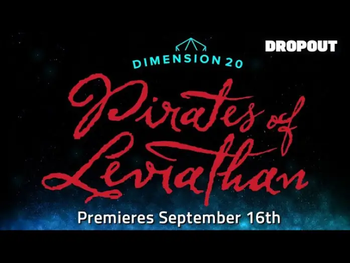 Wideo do serialu Dimension 20 — Dimension 20: Pirates of Leviathan Trailer