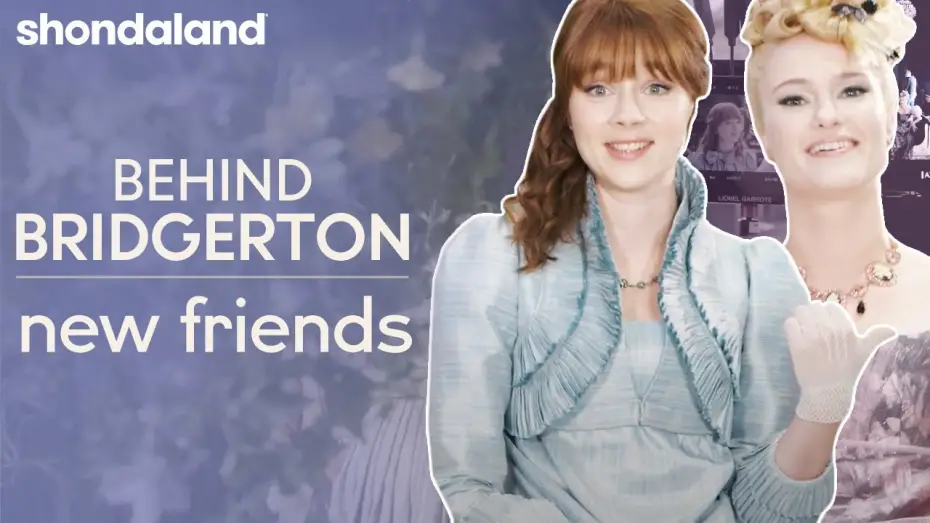 Wideo do serialu Bridgertonowie — Behind Bridgerton - New Friends | Shondaland