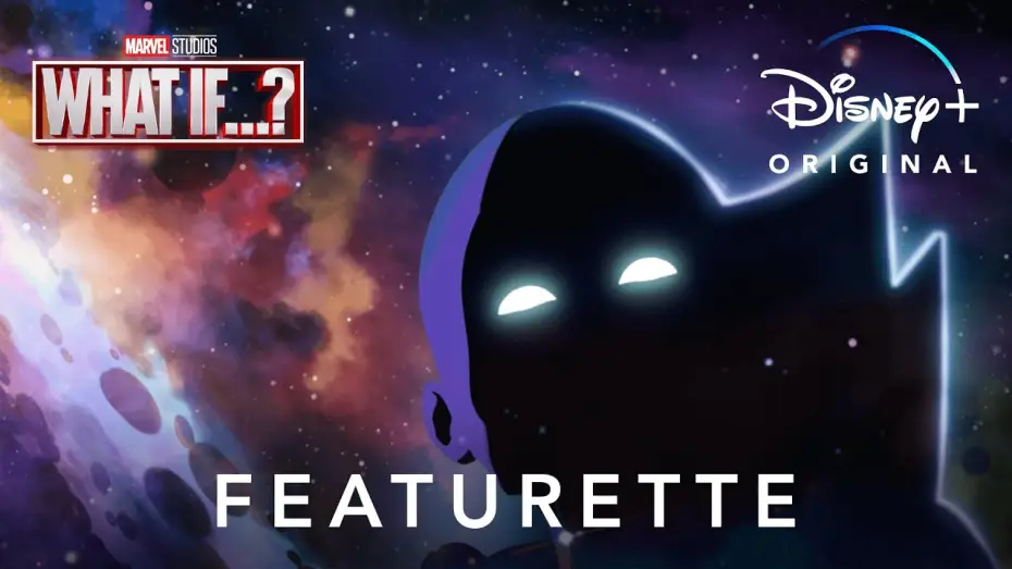 Видео к сериалу A gdyby…? — “What Is What If…?” Featurette