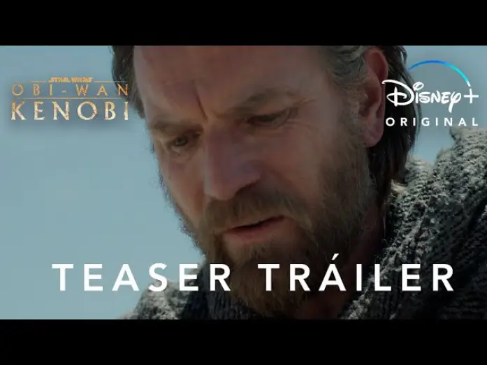 Видео к сериалу Obi-Wan Kenobi — Teaser Tráiler