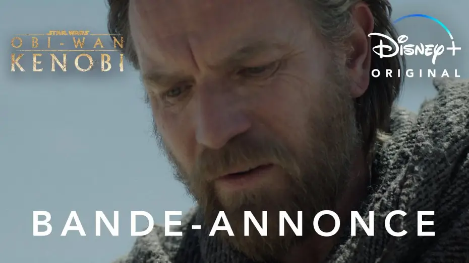 Видео к сериалу Obi-Wan Kenobi — Première bande-annonce [VF]